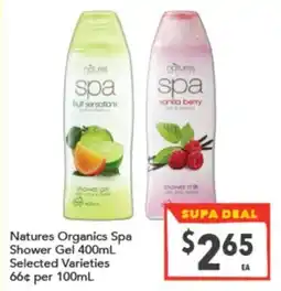 Supa Valu Natures Organics Spa Shower Gel offer