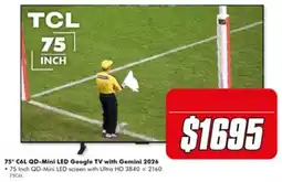 The Good Guys TCL 75 Inch C6L QD-Mini LED Google TV with Gemini 2026 offer