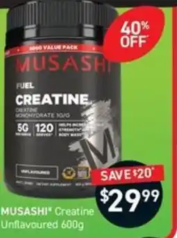 Chemist King Musashi Creatine Unflavoured offer