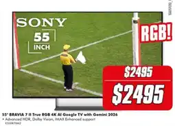 The Good Guys Sony 55" BRAVIA 7 II True RGB 4K AI Google TV with Gemini 2026 offer