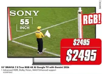 The Good Guys Sony 55" BRAVIA 7 II True RGB 4K AI Google TV with Gemini 2026 offer