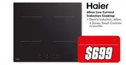 The Good Guys Haier 60cm Low Current Induction Cooktop offer