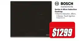 The Good Guys Bosch Series 6 60cm Induction Cooktop offer
