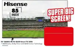 The Good Guys Hisense 85" Q6SAU 4K Hi-QLED Smart TV 2026 offer