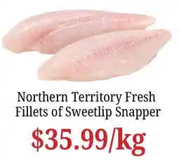 Farmer Jack's Northern Territory Fresh Fillets of Sweetlip Snapper offer
