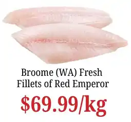 Farmer Jack's Broome (WA) Fresh Fillets of Red Emperor offer