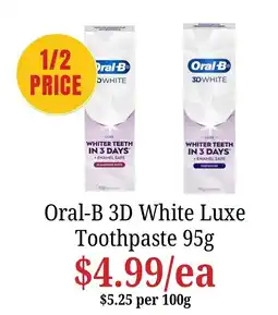 Farmer Jack's Oral-B 3D White Luxe Toothpaste offer