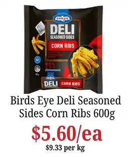 Farmer Jack's Birds Eye Deli Seasoned Sides Corn Ribs offer