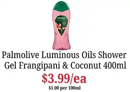 Farmer Jack's Palmolive Luminous Oils Shower Gel Frangipani & Coconut offer