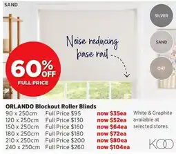 Spotlight Orlando Blockout Roller Blinds offer
