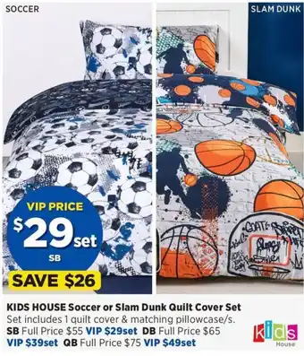 Kids House Soccer or Slam Dunk Quilt Cover Set