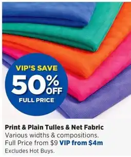 Spotlight Print & Plain Tullies & Net Fabric offer