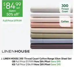 Harris Scarfe J. Linen House 300 Thread Count Cotton Range 50cm Sheet Set offer