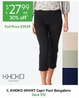Harris Scarfe E. KHOKO SMART Capri Pant Bengalene offer