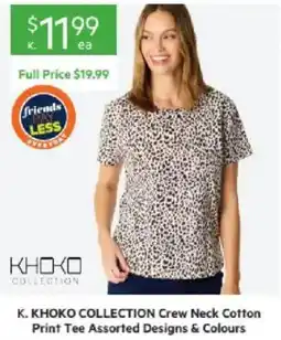 Harris Scarfe K. KHOKO COLLECTION Crew Neck Cotton Print Tee Assorted Designs & Colours offer