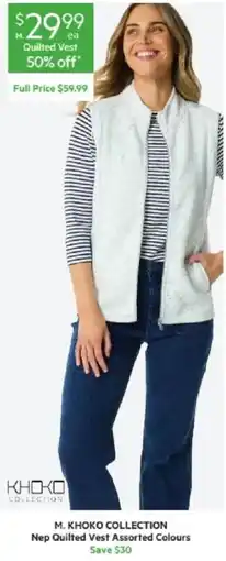 Harris Scarfe M. KHOKO COLLECTION Nep Quilted Vest Assorted Colours offer