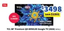 Bi-Rite TCL 98" Premium QD-MINI LED Google TV offer