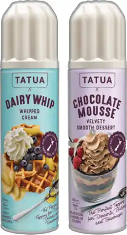 IGA Tatua Dairy Whip Whipped Cream or Chocolate Mousse 250g offer