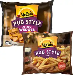 IGA McCain Pub Style Wedges or Fries 750g Selected Varieties offer