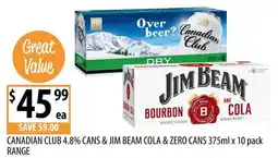 Supabarn Canadian Club 4.8% Cans & Jim Beam Cola & Zero Cans offer