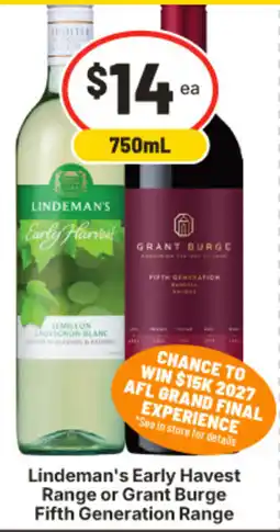 IGA Lindeman's Early Harvest Range or Grant Burge Fifth Generation Range offer