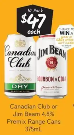 Cellarbrations Canadian Club or Jim Beam Premix Range Cans offer
