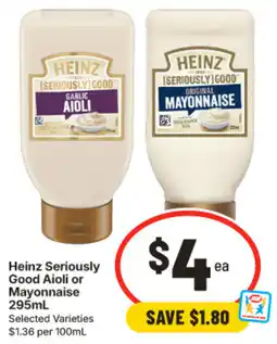 IGA Heinz Seriously Good Aioli or Mayonnaise offer