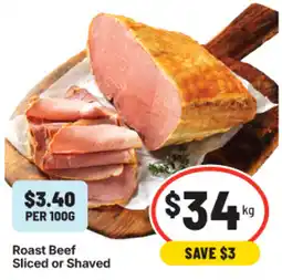 IGA Roast Beef Sliced or Shaved offer