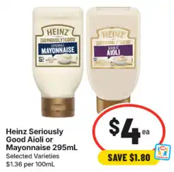 IGA Heinz Seriously Good Aioli or Mayonnaise offer