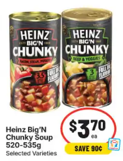IGA Heinz Big'N Chunky Soup offer