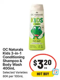 IGA OC Naturals Kids 3-in-1 Conditioning Shampoo & Body Wash offer