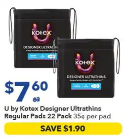 Ritchies U by Kotex Designer Ultrathins Regular Pads offer