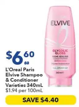 Ritchies L'Oreal Paris Elvive Shampoo & Conditioner Varieties offer
