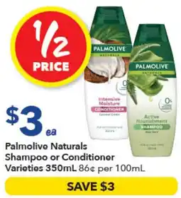 Ritchies Palmolive Naturals Shampoo or Conditioner Varieties offer