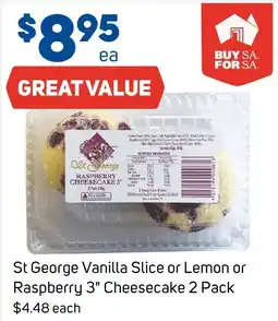 Foodland St George Vanilla Slice or Lemon or Raspberry 3" Cheesecake 2 Pack offer