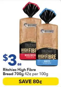 Ritchies Ritchies High Fibre Bread offer