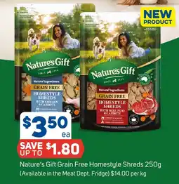 Foodland Nature's Gift Grain Free Homestyle Shreds offer