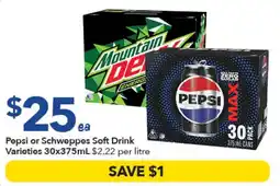 Ritchies Pepsi or Schweppes Soft Drink Varieties offer