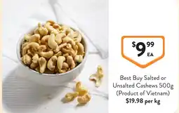 Foodworks Best Buy Salted or Unsalted Cashews offer
