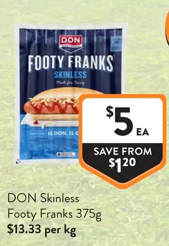 Foodworks DON Skinless Footy Franks offer