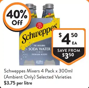 Foodworks Schweppes Mixers offer