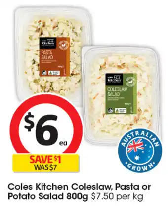 Coles Coles Kitchen Coleslaw, Pasta or Potato Salad offer