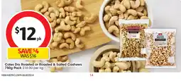 Coles Coles Dry Roasted or Roasted & Salted Cashews offer