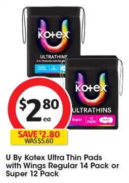 Coles U By Kotex Ultra Thin Pads with Wings offer