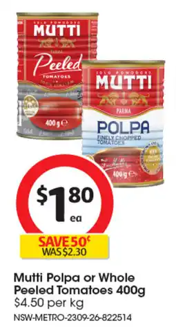 Coles Mutti Polpa or Whole Peeled Tomatoes offer