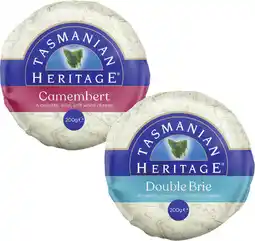 Coles Tasmanian Heritage Double Cream Brie or Camembert 200g offer