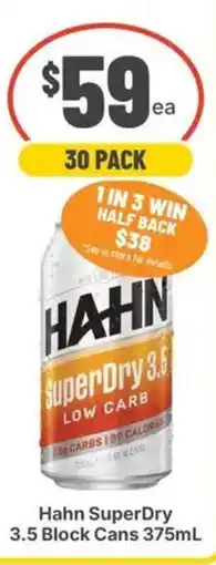 IGA Liquor Hahn SuperDry 3.5 Block Cans offer