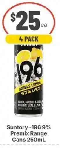IGA Liquor Suntory -196 9% Premix Range Cans offer