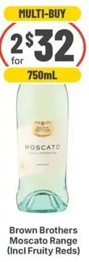 IGA Liquor Brown Brothers Moscato Range offer