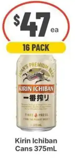 IGA Liquor Kirin Ichiban Cans offer